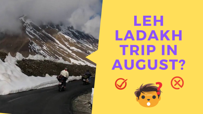 Leh Ladakh trip in august 2019